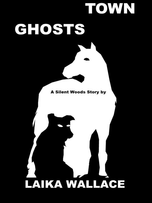 Title details for Town Ghosts by Laika Wallace - Available